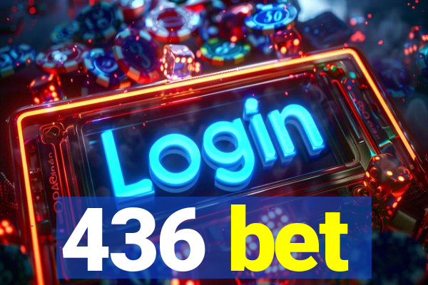 436 bet